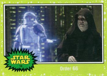 2015 Topps Star Wars Journey to the Force Awakens - Jabba Slime Green Starfield #16 Order 66 Front