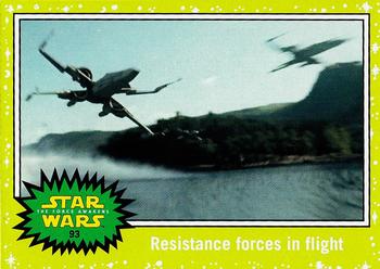 2015 Topps Star Wars Journey to the Force Awakens - Jabba Slime Green Starfield #93 Resistance forces in flight Front