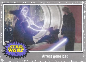 2015 Topps Star Wars Journey to the Force Awakens - Death Star Silver Starfield #15 Arrest gone bad Front