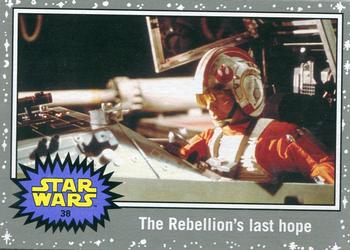 2015 Topps Star Wars Journey to the Force Awakens - Death Star Silver Starfield #38 The Rebellion's Last Hope Front