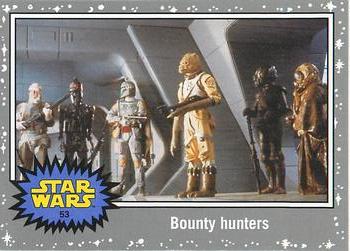 2015 Topps Star Wars Journey to the Force Awakens - Death Star Silver Starfield #53 Bounty hunters Front