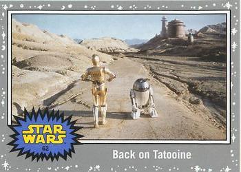 2015 Topps Star Wars Journey to the Force Awakens - Death Star Silver Starfield #62 Back on Tatooine Front
