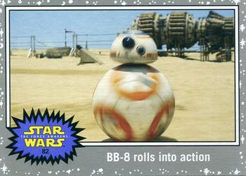 2015 Topps Star Wars Journey to the Force Awakens - Death Star Silver Starfield #82 BB-8 rolls into action Front