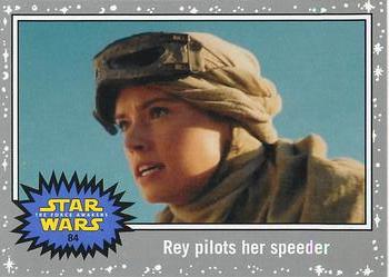2015 Topps Star Wars Journey to the Force Awakens - Death Star Silver Starfield #84 Rey pilots her speeder Front