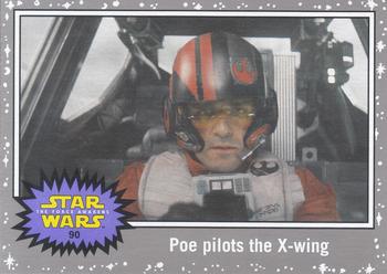 2015 Topps Star Wars Journey to the Force Awakens - Death Star Silver Starfield #90 Poe pilots the X-wing Front