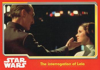 2015 Topps Star Wars Journey to the Force Awakens (UK version) #18 The Interrogation of Leia Front