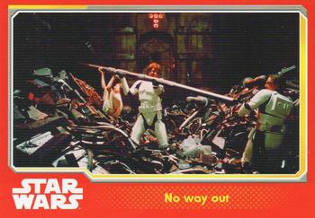 2015 Topps Star Wars Journey to the Force Awakens (UK version) #27 No way out Front