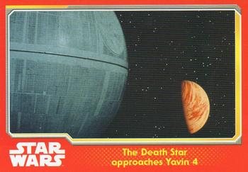 2015 Topps Star Wars Journey to the Force Awakens (UK version) #37 The Death Star approaches Yavin 4 Front