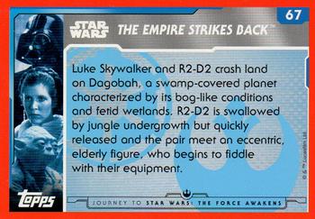 2015 Topps Star Wars Journey to the Force Awakens (UK version) #67 Luke crash lands on Dagobah Back