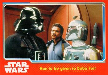 2015 Topps Star Wars Journey to the Force Awakens (UK version) #82 Han to be given to Boba Fett Front
