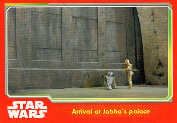 2015 Topps Star Wars Journey to the Force Awakens (UK version) #99 Arrival at Jabba's palace Front