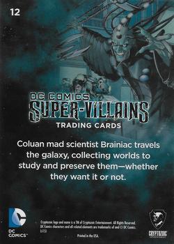 2015 Cryptozoic DC Comics Super-Villains #12 Brainiac Back