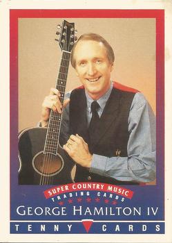 1992 Tenny Super Country Music #NNO George Hamilton IV Front