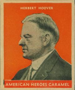 1932 U.S. Caramel American Heroes (R114) #NNO Herbert Hoover Front