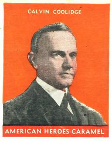 1932 U.S. Caramel American Heroes (R114) #NNO Calvin Coolidge Front