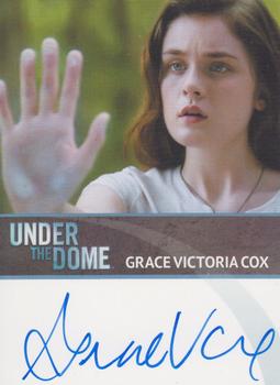 2015 Rittenhouse Under The Dome Season Two - Autographs #NNO Grace Victoria Cox Front