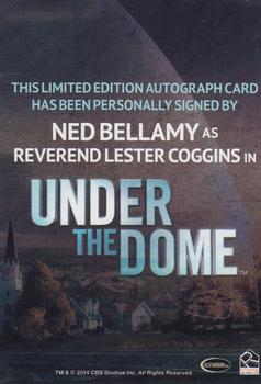 2015 Rittenhouse Under The Dome Season Two - Autographs #NNO Ned Bellamy Back