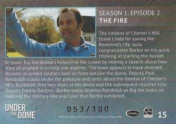 2014 Rittenhouse Under the Dome Season One - Gold #15 The Fire Back
