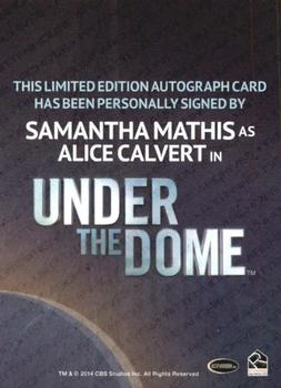 2014 Rittenhouse Under the Dome Season One - Autograph #NNO Samantha Mathis Back