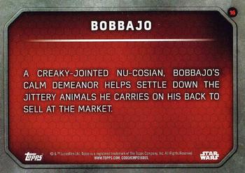 2015 Topps Star Wars: The Force Awakens #16 Bobbajo Back