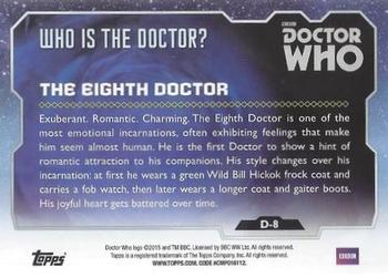 2015 Topps Doctor Who - Who is the Doctor? #D-8 The Eighth Doctor Back