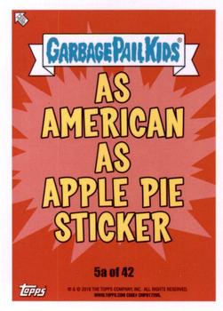 2016 Topps Garbage Pail Kids American As Apple Pie In Your Face #5a U.S. Arnie Back