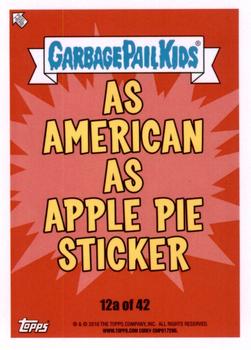 2016 Topps Garbage Pail Kids American As Apple Pie In Your Face #12a Redwood Ralph Back