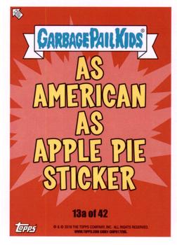 2016 Topps Garbage Pail Kids American As Apple Pie In Your Face #13a Capital Cal Back