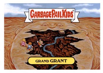 2016 Topps Garbage Pail Kids American As Apple Pie In Your Face #16a Grand Grant Front
