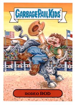2016 Topps Garbage Pail Kids American As Apple Pie In Your Face #18a Rodeo Rod Front