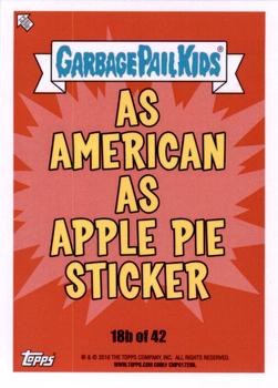 2016 Topps Garbage Pail Kids American As Apple Pie In Your Face #18b Bill Rider Back