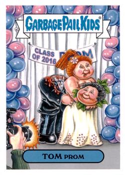 2016 Topps Garbage Pail Kids American As Apple Pie In Your Face #23a Tom Prom Front