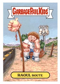 2016 Topps Garbage Pail Kids American As Apple Pie In Your Face #37b Raoul Route Front