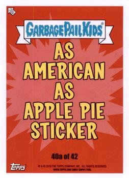 2016 Topps Garbage Pail Kids American As Apple Pie In Your Face #40a Sports Jan Back