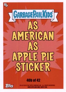 2016 Topps Garbage Pail Kids American As Apple Pie In Your Face #40b Fanatic Mick Back