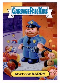 2016 Topps Garbage Pail Kids American As Apple Pie In Your Face #4a Beat Cop Barry Front