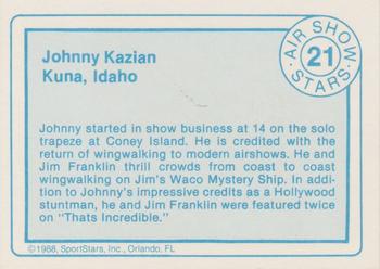 1988 SportStars Air Show Stars #21 John Kazian Back