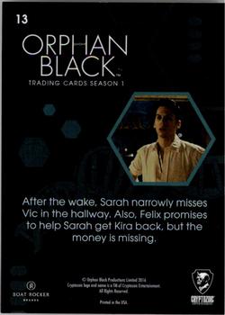 2016 Cryptozoic Orphan Black Season 1 #13 No One Was Supposed to Miss Me. Back