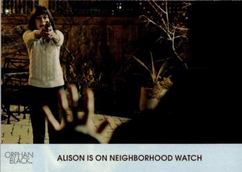 2016 Cryptozoic Orphan Black Season 1 #22 Alison Is on Neighborhood Watch Front