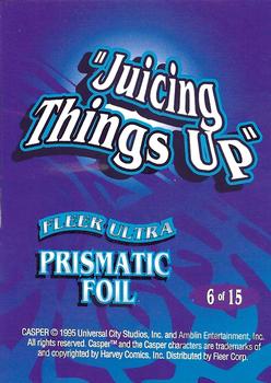 1995 Ultra Casper - Prismatic Foil #6 Juicing Things Up Back