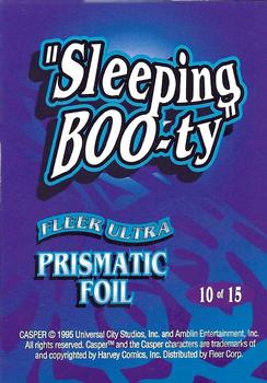 1995 Ultra Casper - Prismatic Foil #10 Sleeping boo-ty Back