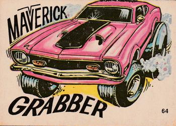 1970 Donruss Fiends and Machines Stickers #64 Maverick Grabber Front
