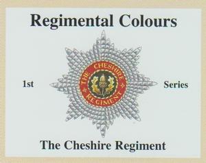 2006 Regimental Colours : The Cheshire Regiment #NNO Title Card Front
