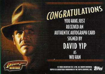 2008 Topps Indiana Jones Heritage - Autograph Cards #NNO David Yip Back