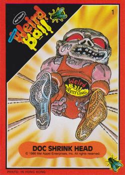 1986 Mel Appel Weird Ball #1 Doc Shrink Head Front