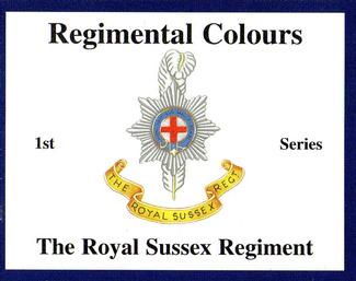 2007 Regimental Colours : The Royal Sussex Regiment #NNO Title Card Front
