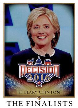 2016 Decision 2016 #82 Hillary Clinton Front