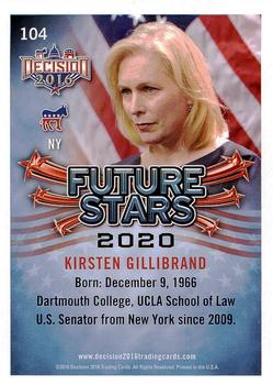 2016 Decision 2016 #104 Kirsten Gillibrand Back