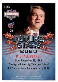 2016 Decision 2016 #106 Michael Bennet Back