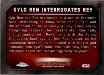 2016 Topps Chrome Star Wars The Force Awakens #74 Kylo Ren Interrogates Rey Back